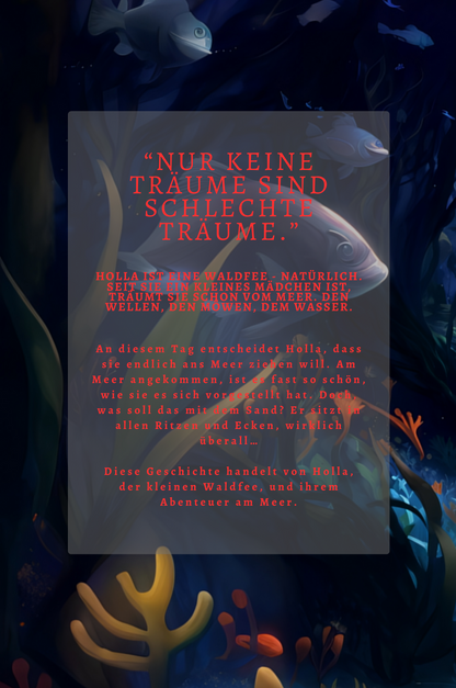 Holla, die Waldfee, träumt vom Meer